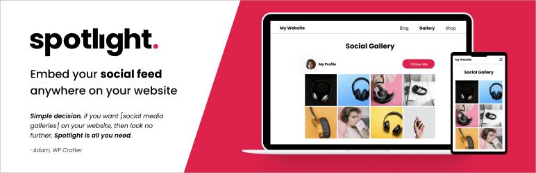 Spotlight Social Media Feeds WordPress plugin