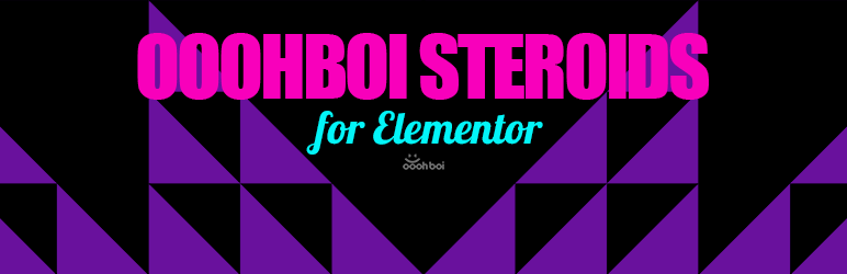 OoohBoi Steroids for Elementor