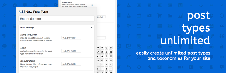 Post Types Unlimited Plugin