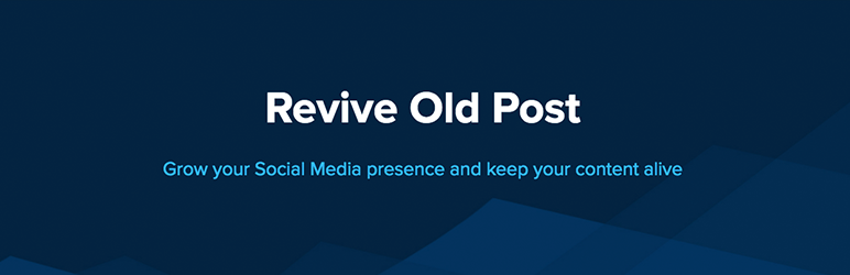Revive Old Post WordPress Plugin